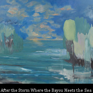 AFTER-THE-STORM-WHERE-THE BAYOU-MEETS-THE-SEA